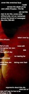 if this danger were danger to you why you would turn your tiny ear to my words Sleep my baby Sleep I tell you and let the sea Sleep and let our vast trouble Sleep (Simonideς of Keoς 556-468 BCE)
