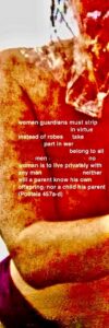women guardians must strip ... clothe themselves in virtue instead of robes and they must take common part in war and the rest of the city's guarding (Politeia 457a)